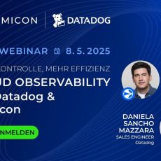 Weniger Ausfallzeiten, mehr Effizienz – Cloud Observability mit Datadog und demicon (Webinar | Online) Weniger Ausfallzeiten, mehr Effizienz – Cloud Observability mit Datadog und demicon (Webinar | Online)