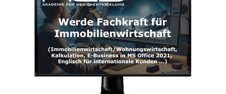 Weiterbildung: Fachkraft Immobilienwirtschaft mit CAD und Management – Start: 16. Juni 2025 (Schulung | Berlin)