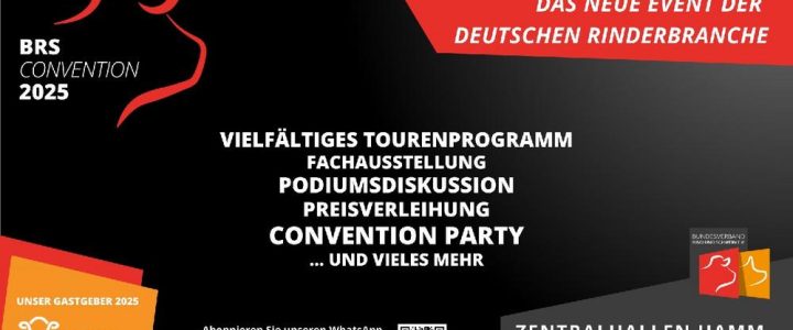 BRS Convention 2025: Das Highlight für Rinderhalter und Züchter – Anmeldung jetzt geöffnet! (Kongress | Hamm)