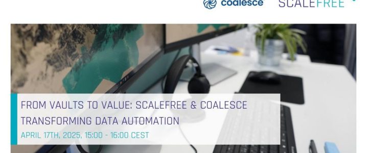 From Vaults to Value: Scalefree & Coalesce Transforming Data Automation (Webinar | Online)