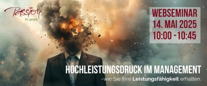 Webseminar: Hochleistungsdruck im Management – Wie Sie Ihre Leistungsfähigkeit erhalten (Webinar | Online)