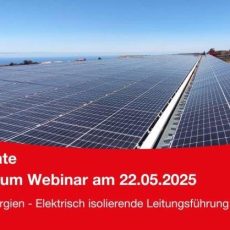 Erneuerbare Energien – Elektrisch isolierende Leitungsführung und -befestigung (Webinar | Online)