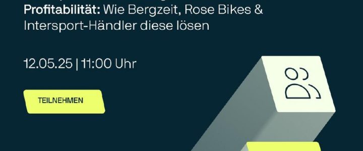 Thema Die Top 3 Data-Challenges für E-Commerce-Profitabilität: Wie Bergzeit, Rose Bikes & Intersport (Webinar | Online)