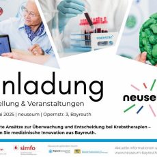 Zellbasierte Ansätze zur Überwachung und Entscheidung bei Krebstherapien: Ausstellung im neuseum (Ausstellung | Bayreuth)