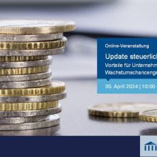 Update Steuerliche Forschungszulage – Vorteile für Unternehmen durch das Wachstumschancengesetz? (Webinar | Online)