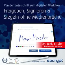 Von der Unterschrift zum digitalen Workflow – Freigeben, Signieren & Siegeln ohne Medienbrüche (Webinar | Online) Von der Unterschrift zum digitalen Workflow – Freigeben, Signieren & Siegeln ohne Medienbrüche (Webinar | Online)