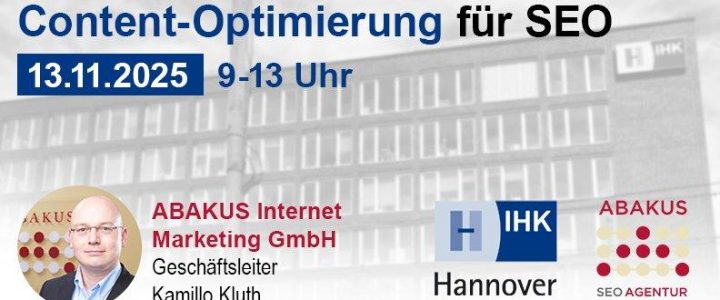 IHK Hannover Seminar am 13.11.2025 – Content-Optimierung für SEO (Seminar | Hannover)