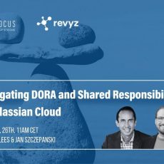 Navigating DORA and Shared Responsibility in Atlassian Cloud (Webinar | Online)