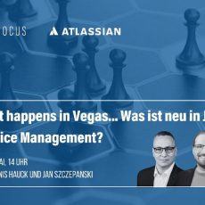 What happens in Vegas… Was ist neu in Jira Service Management? (Webinar | Online)