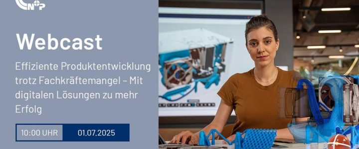 Effiziente Produktentwicklung trotz Fachkräftemangel – Mit digitalen Lösungen zu mehr Erfolg (Webinar | Online)