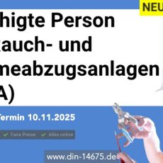 Befähigte Person für Rauch- und Wärmeabzugsanlagen (RWA) (Schulung | Online)
