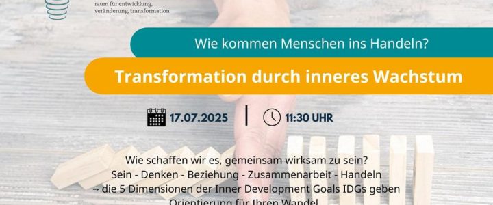 evolving Webinar Transformation durch inneres Wachstum – Wie kommen Menschen ins Handeln? (Webinar | Online)