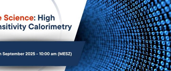 Exploring Life Science Applications with High Sensitivity Calorimetry (Webinar | Online)