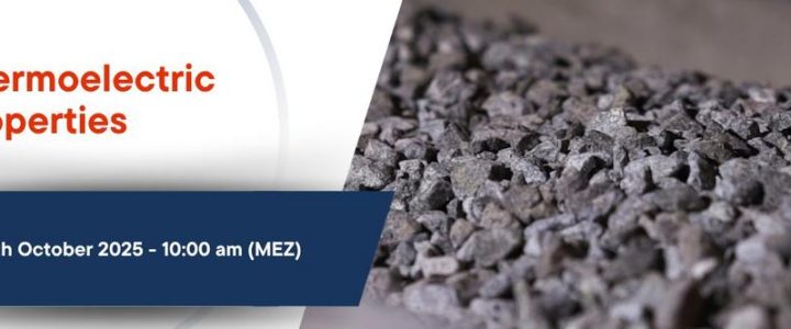 Measuring Thermoelectric Properties with Harman Method and Laser Flash Analysis (Webinar | Online)