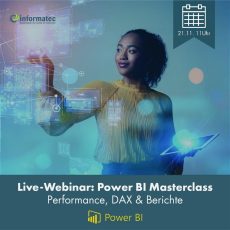 Live-Webinar: Power BI Masterclass: Performance, DAX & Berichte (Webinar | Online) Live-Webinar: Power BI Masterclass: Performance, DAX & Berichte (Webinar | Online)