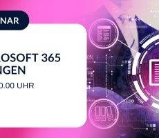 Perfect Match – DocuWare & Microsoft 365 Office Anwendungen (Webinar | Online)