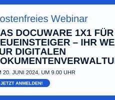 Das DocuWare 1×1 für Neueinsteiger – Ihr Weg zur digitalen Dokumentenverwaltung! (Webinar | Online)