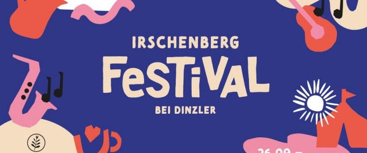 Irschenberg Festival bei DINZLER (Unterhaltung / Freizeit | Irschenberg)