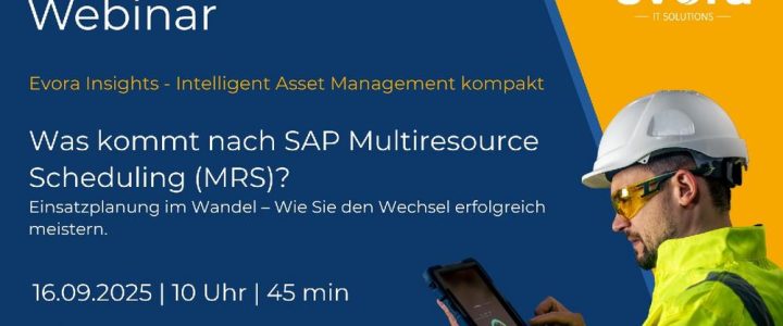 Live-Webinar: Was kommt nach SAP Multiresource Scheduling (MRS)? (Webinar | Online)