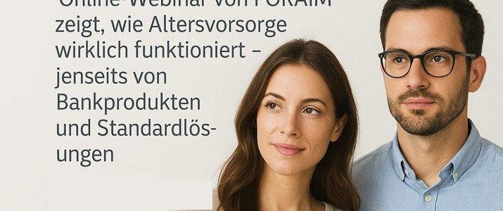 Altersvorsorge ohne Geldsorgen – aber nur, wenn Sie klüger planen als der Durchschnitt (Webinar | Online) Altersvorsorge ohne Geldsorgen – aber nur, wenn Sie klüger planen als der Durchschnitt (Webinar | Online)