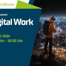 DIGITAL SUMMIT – DIGITAL WORK APRIL 2024 (Vortrag | Viechtach)