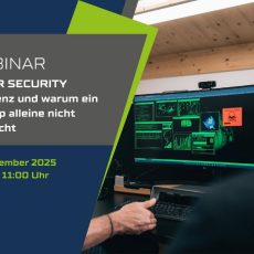 WEBINAR: Cyber Security | Resilienz und warum ein Backup alleine nicht ausreicht (Webinar | Online)