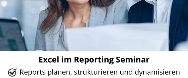 Excel im Reporting (Seminar | Online)