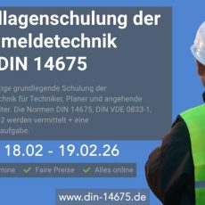 Grundlagenschulung der Brandmeldetechnik nach DIN 14675 (Schulung | Online) Grundlagenschulung der Brandmeldetechnik nach DIN 14675 (Schulung | Online)