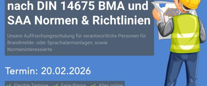 Auffrischungsschulung nach DIN 14675 BMA und SAA Normen & Richtlinien (Schulung | Online)