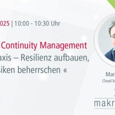 Business Continuity Management in der Praxis – Resilienz aufbauen, Risiken beherrschen (Webinar | Online)