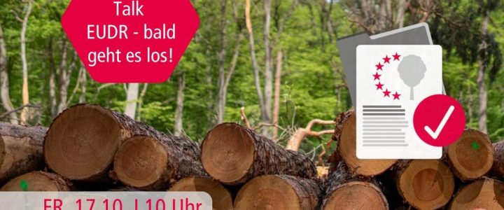 Compliance Talk im Oktober: EUDR – bald geht es los (Webinar | Online)