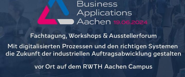 Congress on Business Applications – CBA Aachen 2024 (Konferenz | Aachen) Congress on Business Applications – CBA Aachen 2024 (Konferenz | Aachen)