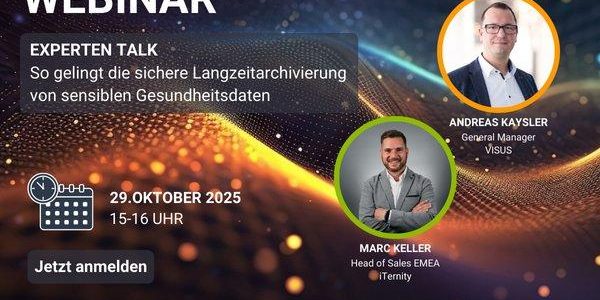 Experten Talk mit VISUS: Sichere Langzeitarchivierung von sensiblen Gesundsheitsdaten (Webinar | Online) Experten Talk mit VISUS: Sichere Langzeitarchivierung von sensiblen Gesundsheitsdaten (Webinar | Online)