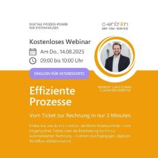 Effiziente Prozesse mit c-entron ERP – Vom Ticket zur Rechnung in nur 3 Minuten (Webinar | Online)