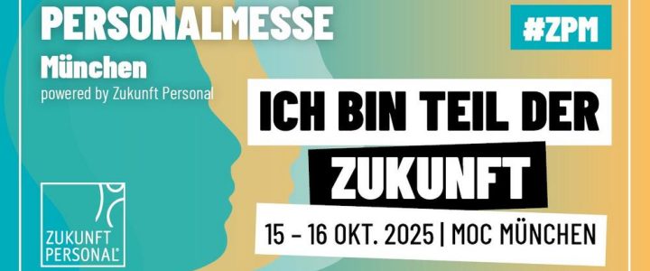 Personalmesse München by Zukunft Personal (Messe | München) Personalmesse München by Zukunft Personal (Messe | München)