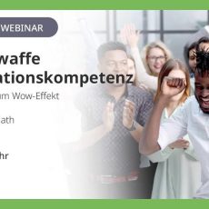 GEHEIMwaffe Präsentationskompetenz – in 4 Schritten zum Wow-Effekt (Webinar | Online) GEHEIMwaffe Präsentationskompetenz – in 4 Schritten zum Wow-Effekt (Webinar | Online)