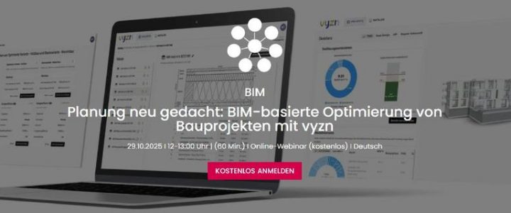 Planung neu gedacht: BIM-basierte Optimierung von Bauprojekten mit vyzn (Webinar | Online)