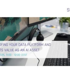 Future-Proofing your Data Platform and Unlocking its value as an AI Asset (Webinar | Online) Future-Proofing your Data Platform and Unlocking its value as an AI Asset (Webinar | Online)