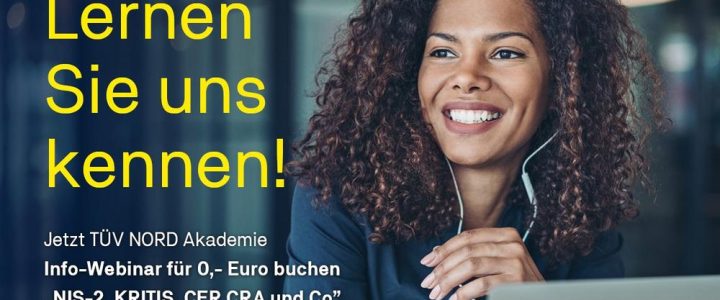 Einladung zum Info-Webinar  „NIS-2, KRITIS, CER, CRA & Co? für o,- Euro (Webinar | Online) Einladung zum Info-Webinar  „NIS-2, KRITIS, CER, CRA & Co? für o,- Euro (Webinar | Online)