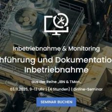 Durchführung und Dokumentation der Inbetriebnahme (Seminar | Online) Durchführung und Dokumentation der Inbetriebnahme (Seminar | Online)