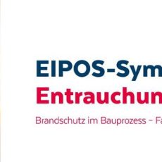 EIPOS-Symposium Entrauchung in München (Kongress | München)