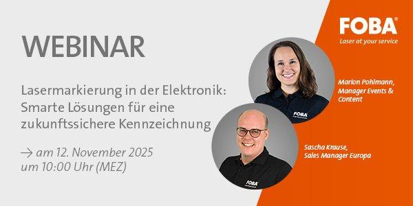 Lasermarkierung in der Elektronik: Smarte Lösungen für eine zukunftssichere Kennzeichnung (Webinar | Online) Lasermarkierung in der Elektronik: Smarte Lösungen für eine zukunftssichere Kennzeichnung (Webinar | Online)