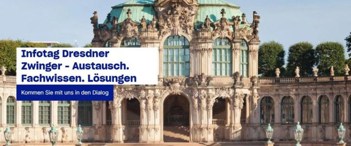 Infotag Dresdner Zwinger – Austausch. Fachwissen. Lösungen (Seminar | Dresden)