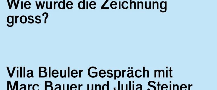 Villa Bleuler Gespräch mit Marc Bauer und Julia Steiner (Sonstiges | Zürich)