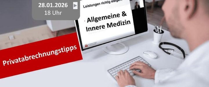 Privatabrechnungstipps Allgemeine und Innere Medizin (Webinar | Online)