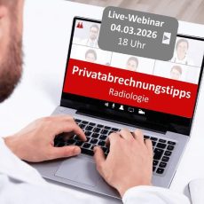 Privatabrechnungstipps Radiologie (Webinar | Online)