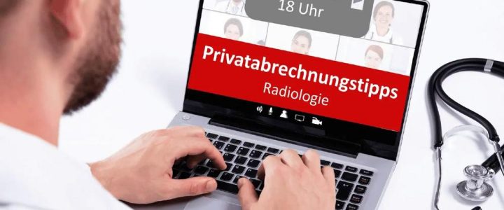 Privatabrechnungstipps Radiologie (Webinar | Online)