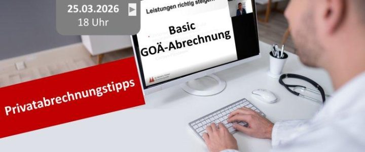 Basic GOÄ-Abrechnung (Webinar | Online)