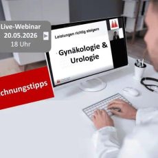 Privatabrechnungstipps in der Gynäkologie & Urologie (Webinar | Online)