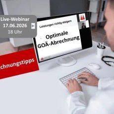 Privatabrechnungstipps Optimale GOÄ Abrechnung (Webinar | Online)